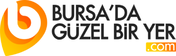 Bursa'da Güzel Bir Yer